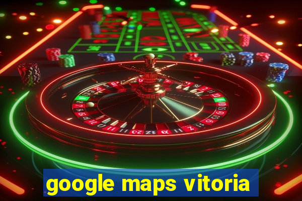 google maps vitoria